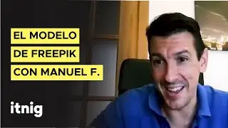El modelo de Freepik con Manuel Fernández - Podcast 158