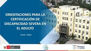 Orientaciones para la Certificación de Discapacidad Severa en el Adulto (30 a 59 años de edad