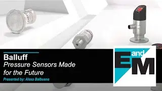 Balluff | Pressure Sensors Made for the Future | EandM