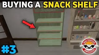 BUYING A SNACK SHELF FOR MY SHOP || GAS STATION SIMULATOR || GAMEPLAY #3