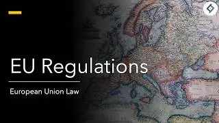 EU Regulations | EU Law