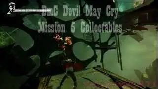 [Trophy Guide] [PS3/Xbox 360] DmC - Mission 5 Virility - Collectables