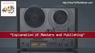 Explanation of Masters and Publishing