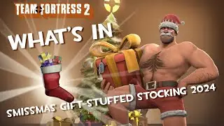 What's in Smissmas Gift-Stuffed Stocking 2024? Team Fortress 2