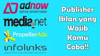 4 Publisher Iklan Selain Adsense Yang Wajib Kamu Coba!!