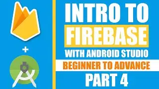 Intro to firebase with Android Studio - Deleting Data - Beginner to Professional - Part 4