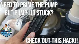 POOL PRIMING HACK WHEN PUMP LID IS STUCK🤔🤯👍