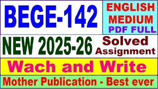 BEGE 142 solved assignment 2025-26 in English || bege 142 solved assignment 2026 || ignou bege142