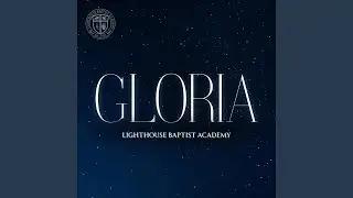 Gloria (Our Savior Found Us)