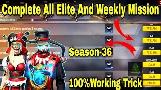 HOW TO COMPLETE ALL ELITE PASS MISSIONS EASILY AND VETERAN OF SEASON 36 ELITE PASS IN FREE FIRE