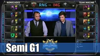 Renegades vs Imagine | Game 1 Semi Finals S5 NA CS Summer 2015 | RNG vs IMG G1 Semi NACS