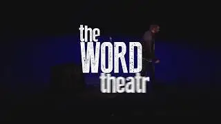 the WORD theatre | Oct '17 | Matthew Nicholson