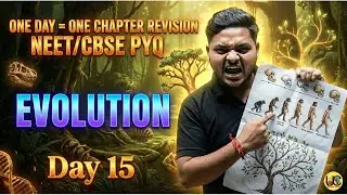 EVOLUTION CLASS 12 BIOLOGY | NEET & CBSE | DAY 15 | UNFILTERED CLASSES