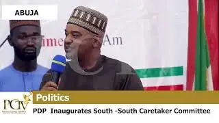 PDP Inaugurates South  South Caretaker Committee
