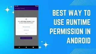 Best way to use runtime permission in Android