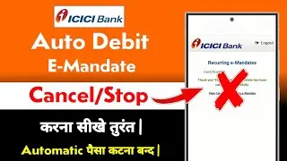 Icici Bank Auto Debit Band Kaise Kare | Ecs NACH Cancel in Icici Bank 2025