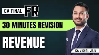 REVENUE in 30 minutes | Fastest CA Final FR Revision
