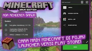 ADA RENDERER BARU!!! cara main minecraft di pojav launcher versi play store terbaru 2023