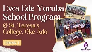 Ewa Ede Yoruba School Quiz at St. Teresa's College, Oke Ado, Ibadan