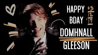 Happy Birthday Domhnall ! 05.12.17