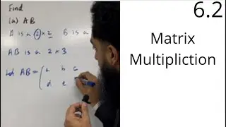 Edexcel AS Level Высшая математика: 6.2 Умножение матриц
