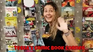 The Geekly Show: Tessa's Comic Book Corner