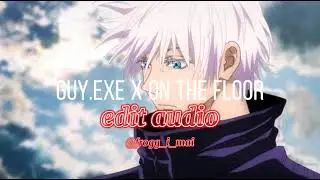 guy.exe x on the floor edit audio