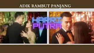 Adik rambut panjang - Harry putra Lirik lagu