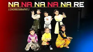 NA NA NA NA RE | Kids Dance Video | New Bollywood 2024 | Bhadohi Dance Academy