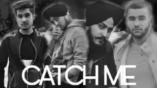 Catch me ft KKG veer Karan| Sikander Kahlon |Sady Immortal |HK| Kala Kurta Gang