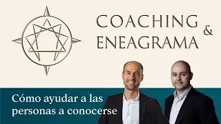 C&oacute;mo ser Coach o Terapeuta experto en Eneagrama | con Rafael Mart&iacute;nez