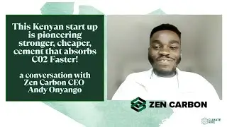 What Do You Solve? with Zen Carbon CEO Andy Onyango