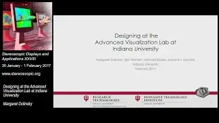SD&A 2017: Designing at the Advanced Visualization Lab at Indiana University