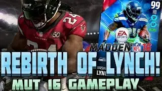 MUT 16 GAMEPLAY | REBIRTH OF 99 OVERALL MARSHAWN LYNCH!!!  Madden 16 Ultimate Team