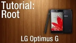 Tutorial - Root LG Optimus G (movistar Venezuela) E977 y otros