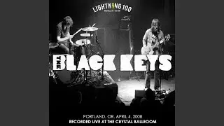 The Black Keys - Till I Get My Way ( Live 2008)