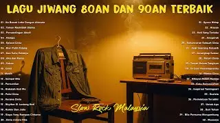 🎸 Rock Malaysia Legenda &ndash; Kompilasi Lagu Slow Rock Jiwang 80an 90an Menggamit Memori Lama