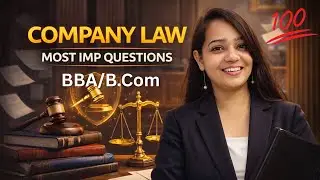 &ldquo;Company Law Top 25 Important Questions for Exams | 100% Exam Oriented&rdquo;