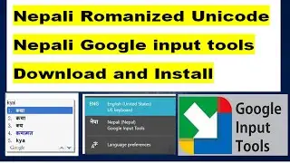 How to install Google Input tools offline Nepali and Romanized Unicode Nepali download and install.