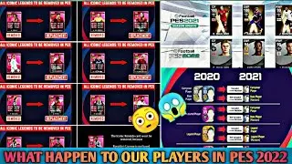 What Will Happen To Our Players In Pes 2022?| Features Players To Carryover | Pes 2021 Mobile