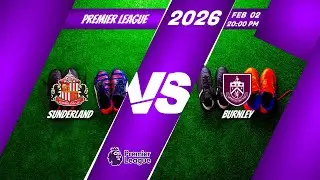 Sunderland VS Burnley (Premier League + Football Statistics)