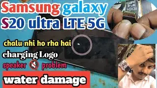Samsung Galaxy S20 ultra LTE 5G charging Logo/ speaker 🔇 problem fix/Dead condition/ Hindi #samsung