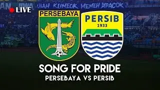 Song For Pride - Persebaya vs Persib (Live Gelora Bung Tomo)