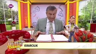 Üstün Dökmen - Israrcılık - 24 10 2018