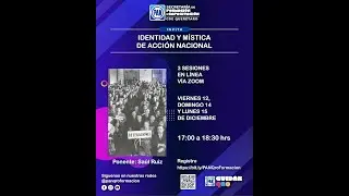 Identidad y mística de Acción Nacional - Sesión 2