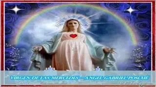 VIRGEN DE LAS MERCEDES    MUSICA CATOLICA