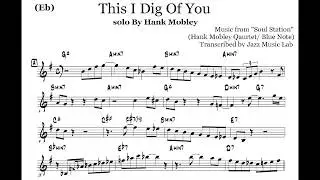 (Eb) Transcription of Hank Mobley's Solo on This I Dig Of You