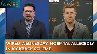 Wired Wednesday: Hospital Allegedly in Kickback Scheme