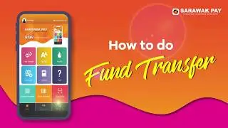 How to do fund transfer using Sarawak Pay
