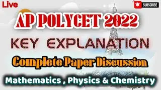 ap polycet 2022 | key explanation | mathematics , physics & chemistry | #appolycet2022keyexplanation